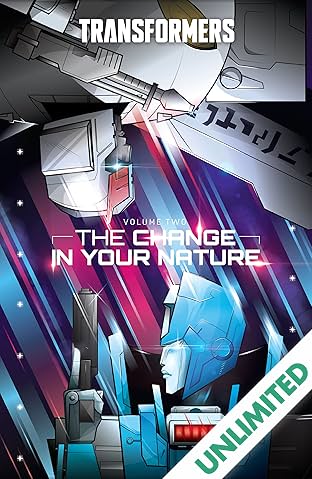 Transformers Vol. 2: The Change In Their Nature